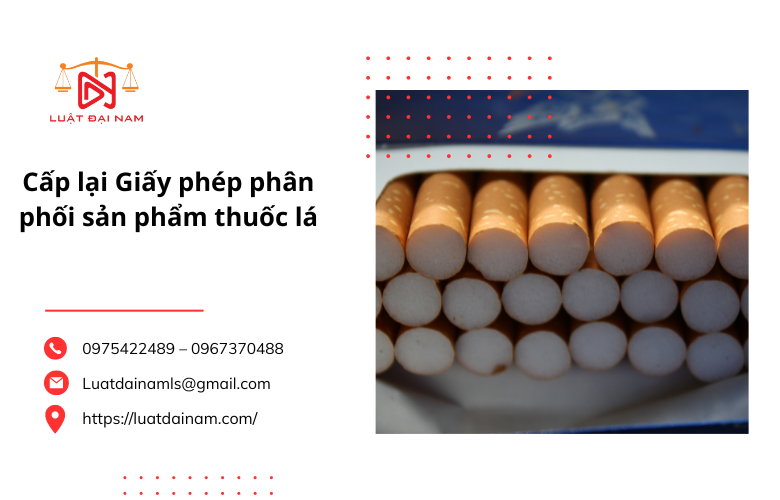 Cấp lại Giấy phép phân phối sản phẩm thuốc lá