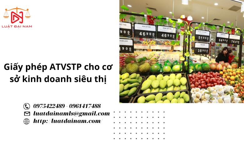 Giấy phép ATVSTP cho cơ sở kinh doanh siêu thị