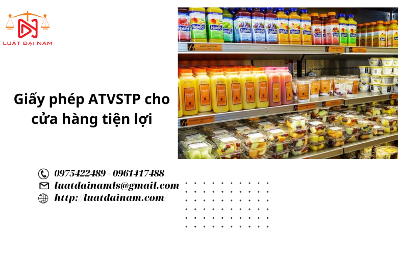 Giấy phép ATVSTP cho cửa hàng tiện lợi