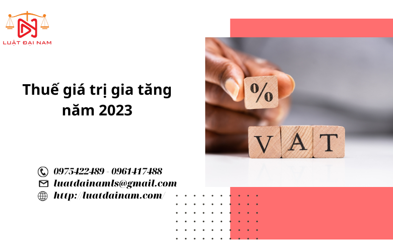 Thuế giá trị gia tăng năm 2023