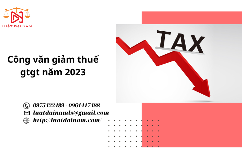 Công văn giảm thuế gtgt năm 2023