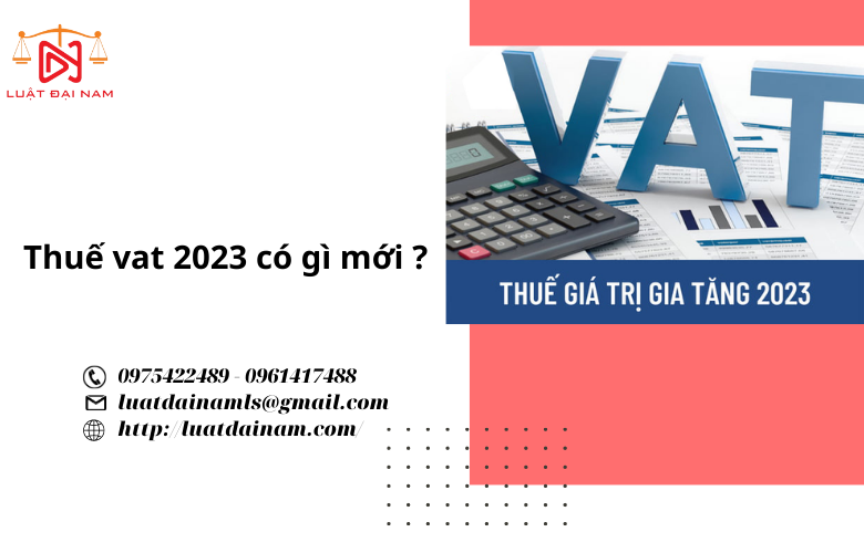 Thuế vat 2023 có gì mới ?