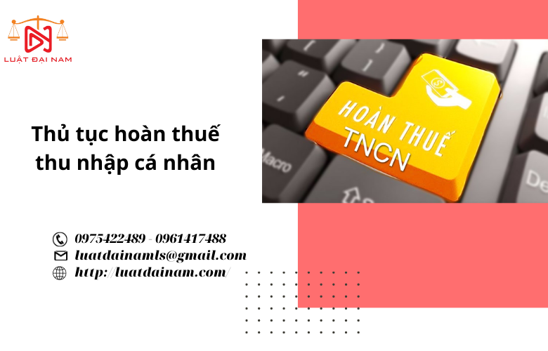 Thủ tục hoàn thuế thu nhập cá nhân