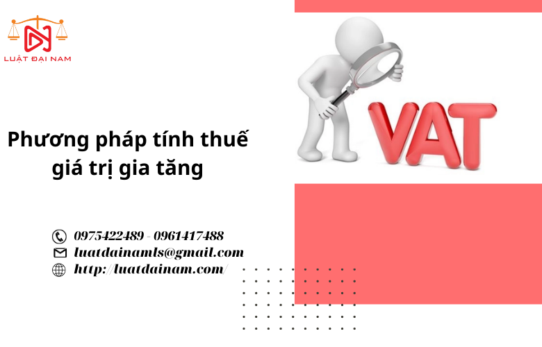 Phương pháp tính thuế giá trị gia tăng