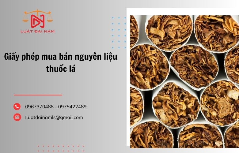 Giấy phép mua bán nguyên liệu thuốc lá