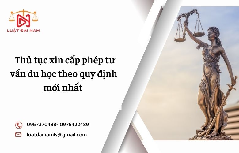 Thủ tục xin cấp phép tư vấn du học theo quy định mới nhất