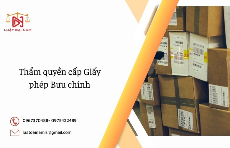 Thẩm quyền cấp Giấy phép Bưu chính