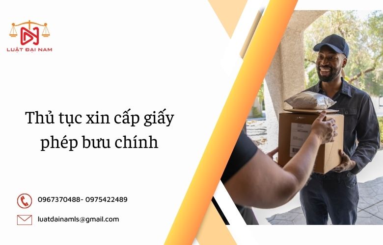 Thủ tục xin cấp giấy phép bưu chính