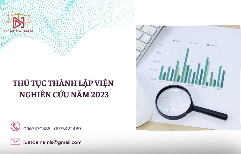 Thủ tục thành lập viện nghiên cứu năm 2023