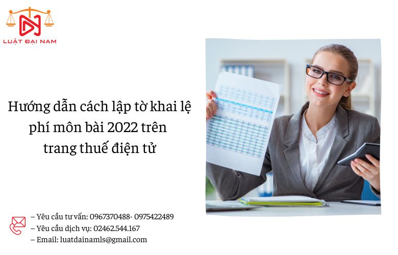 Hướng dẫn cách lập tờ khai lệ phí môn bài 2022 trên trang thuế điện tử