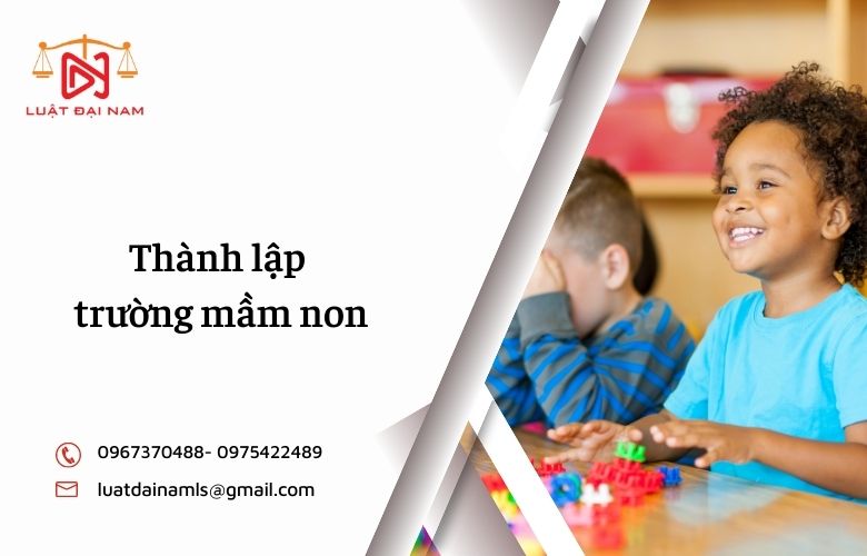 Thành lập trường mầm non