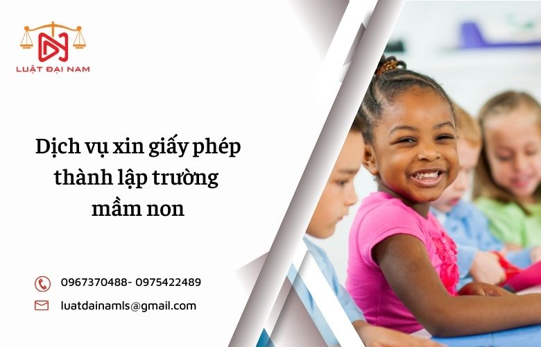 Dịch vụ xin giấy phép thành lập trường mầm non