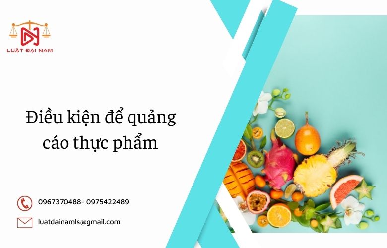 Điều kiện để quảng cáo thực phẩm