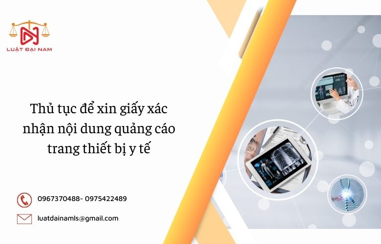 Thủ tục để xin giấy xác nhận nội dung quảng cáo trang thiết bị y tế