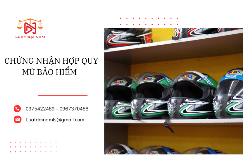 Chứng nhận hợp quy mũ bảo hiểm