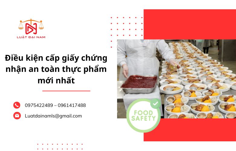 Điều kiện cấp giấy chứng nhận an toàn thực phẩm