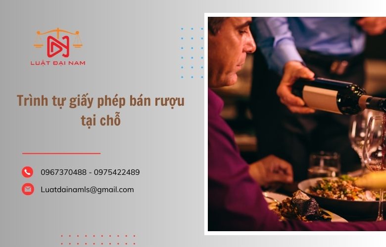 Trình tự giấy phép bán rượu tại chỗ