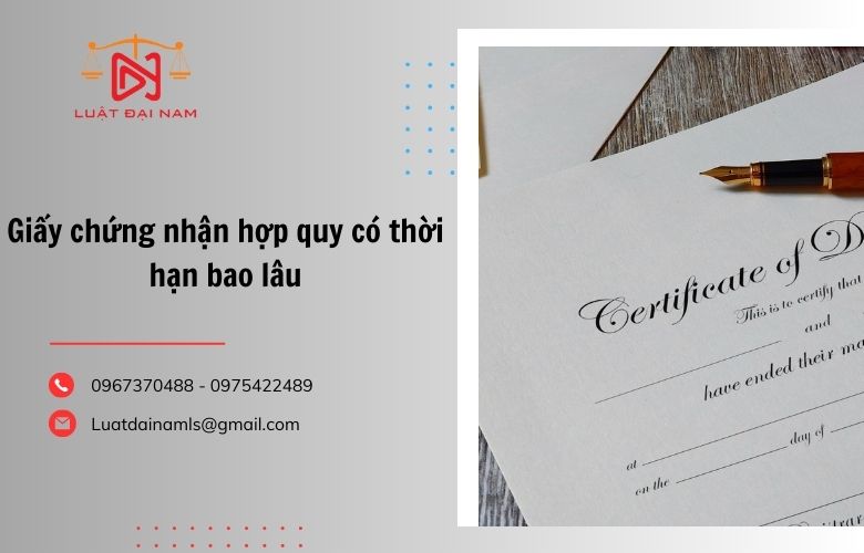 Giấy chứng nhận hợp quy có thời hạn bao lâu