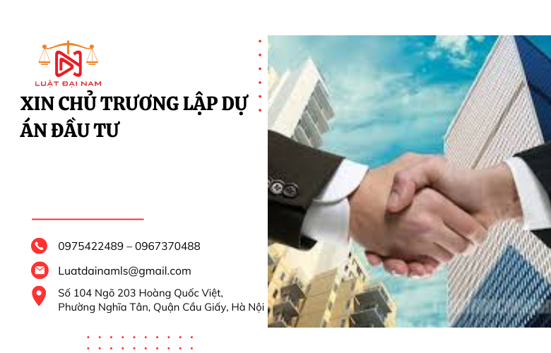 Xin chủ trương lập dự án đầu tư