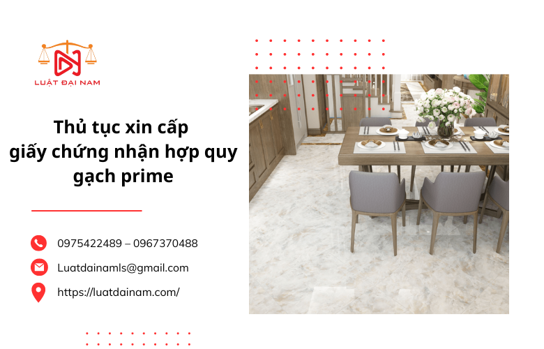 Thủ tục xin cấp giấy chứng nhận hợp quy gạch prime