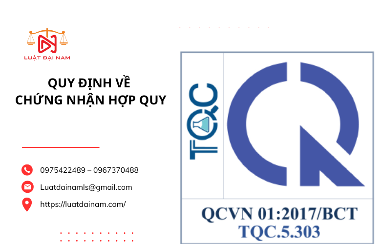 Quy định về chứng nhận hợp quy