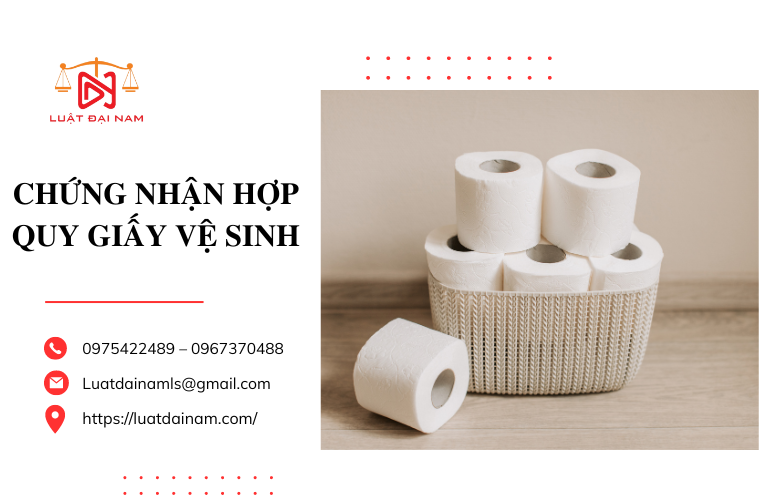 Chứng nhận hợp quy giấy vệ sinh