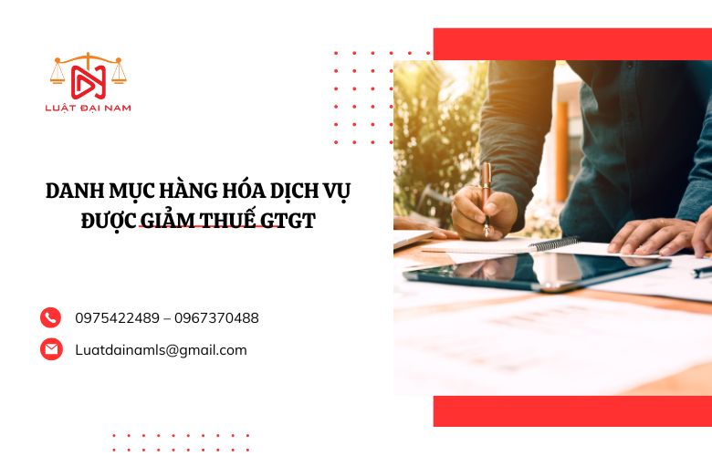 danh mục hàng hóa dịch vụ được giảm thuế GTGT