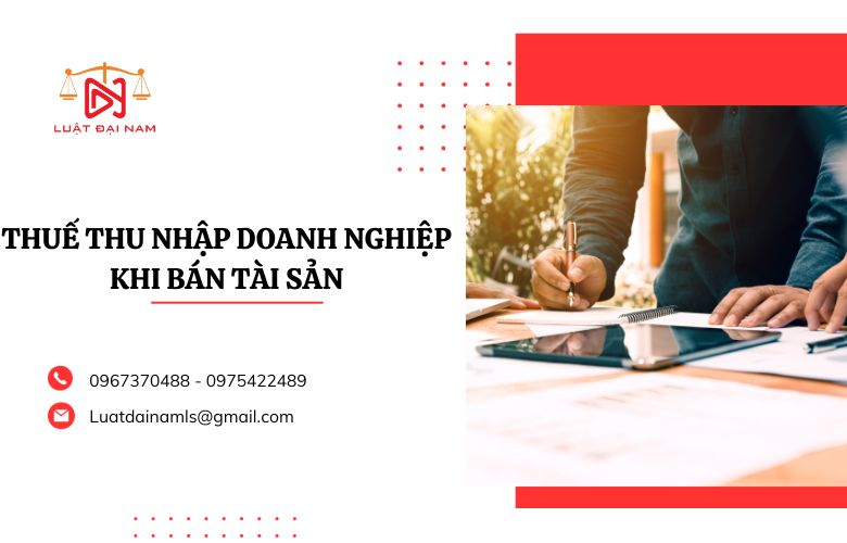 Thuế thu nhập doanh nghiệp khi bán tài sản