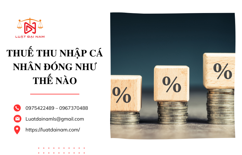 Thuế thu nhập cá nhân đóng như thế nào