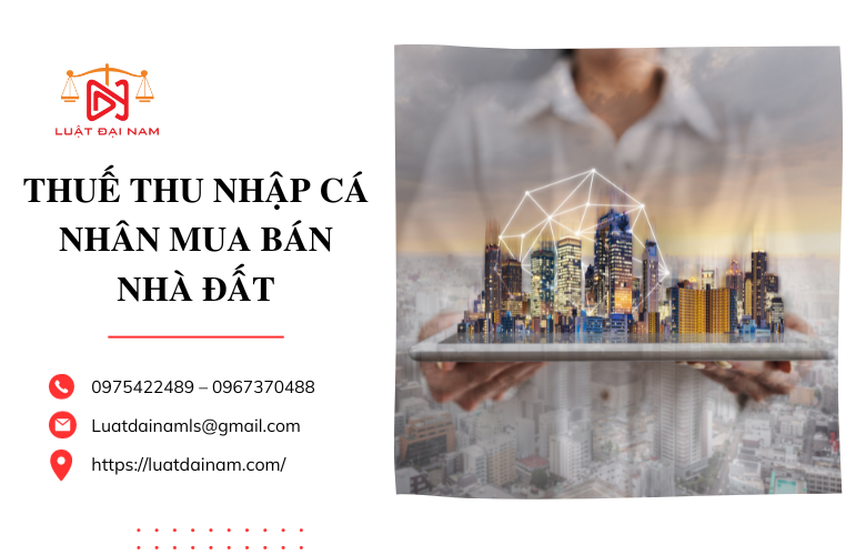 Thuế thu nhập cá nhân mua bán nhà đất