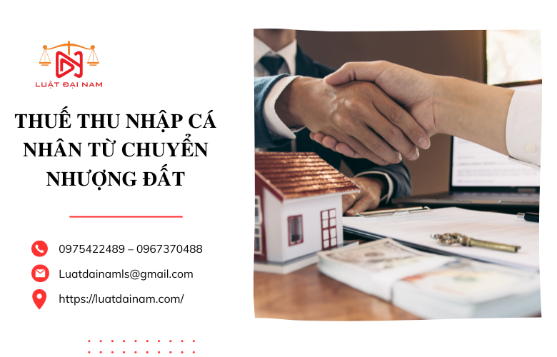 Thuế thu nhập cá nhân từ chuyển nhượng đất