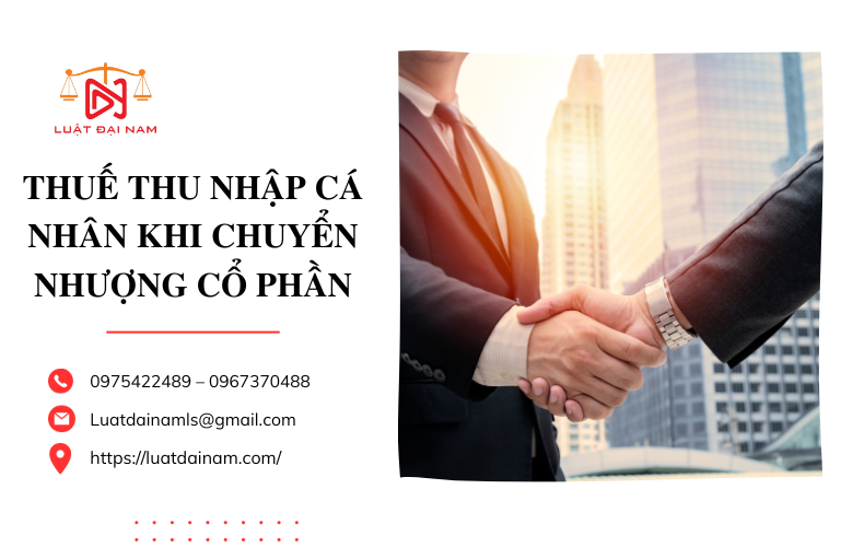 Thuế thu nhập cá nhân khi chuyển nhượng cổ phần