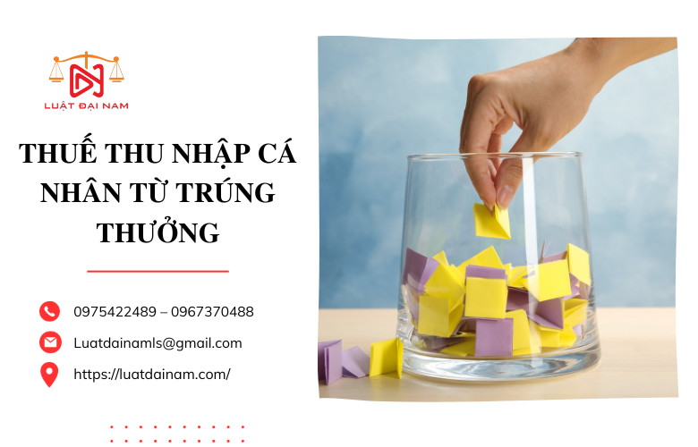 Thuế thu nhập cá nhân từ trúng thưởng