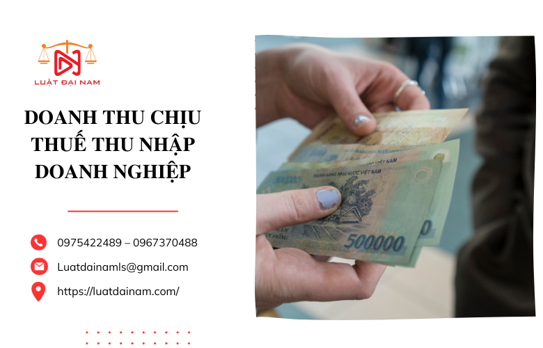 Doanh thu chịu thuế thu nhập doanh nghiệp