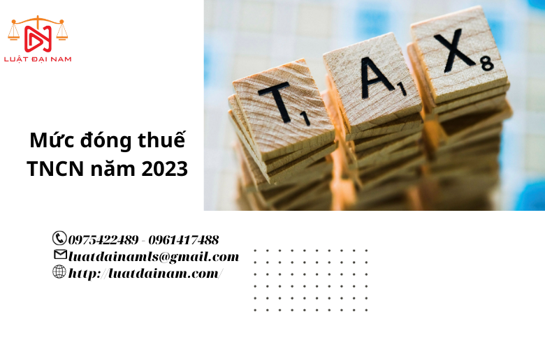 Mức đóng thuế TNCN năm 2023