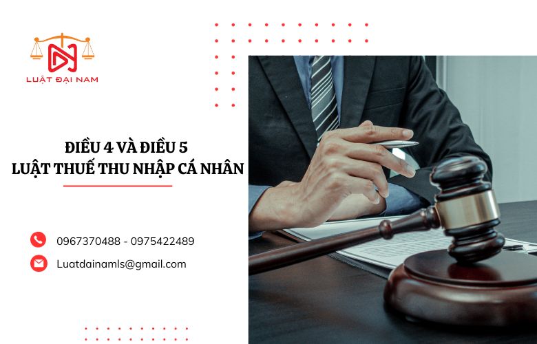 Điều 4 và điều 5 Luật thuế thu nhập cá nhân