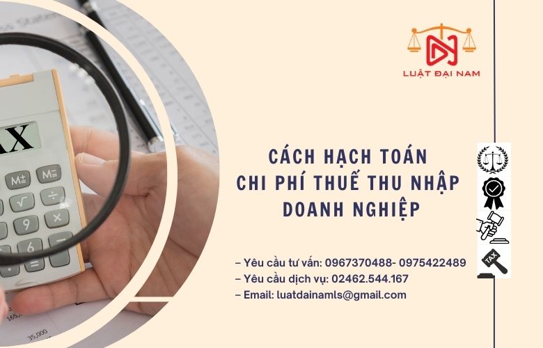 Cách hạch toán chi phí thuế thu nhập doanh nghiệp