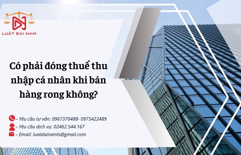 Có phải đóng thuế thu nhập cá nhân khi bán hàng rong không?