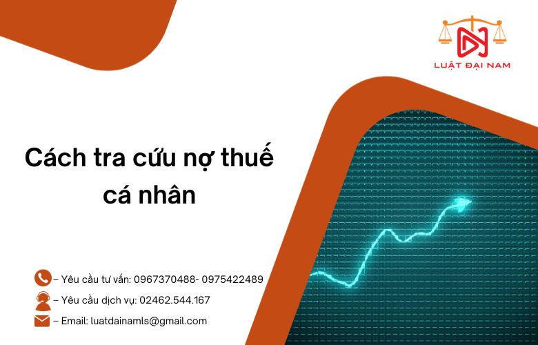 Cách tra cứu nợ thuế cá nhân