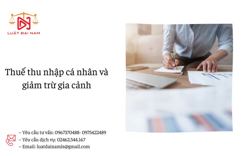 Thuế thu nhập cá nhân và giảm trừ gia cảnh