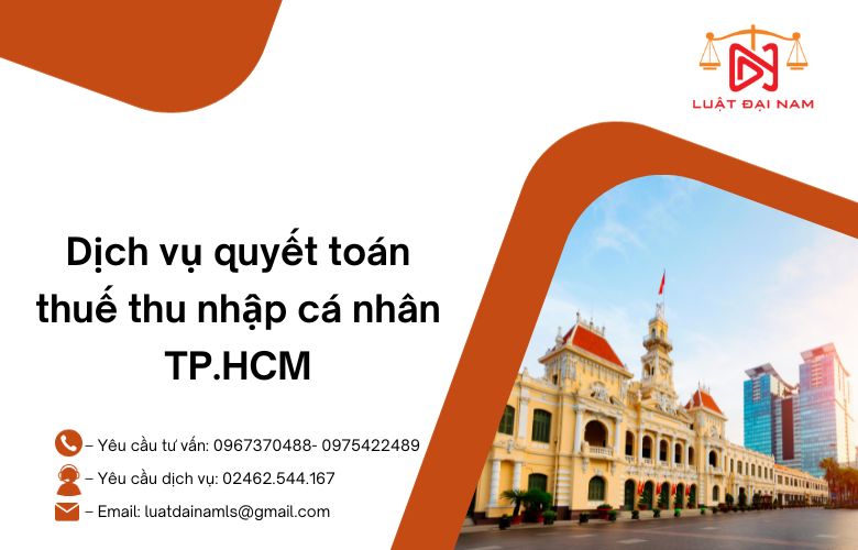 Dịch vụ quyết toán thuế thu nhập cá nhân TP.HCM