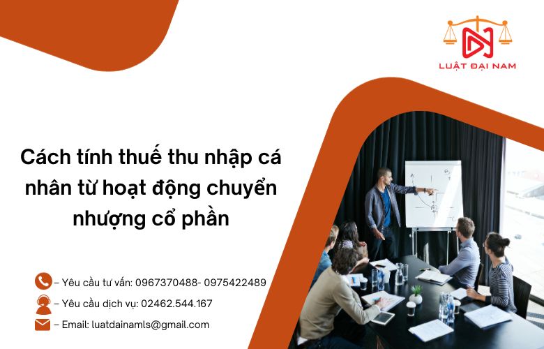 Cách tính thuế thu nhập cá nhân từ hoạt động chuyển nhượng cổ phần