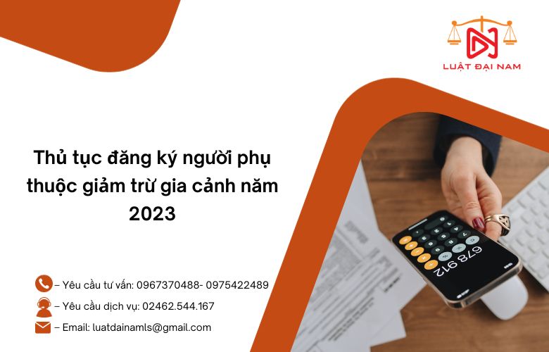 Thủ tục đăng ký người phụ thuộc giảm trừ gia cảnh năm 2023