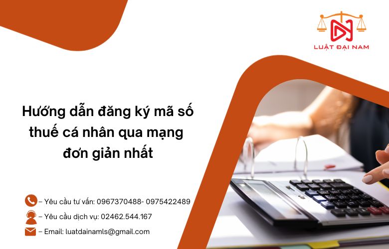 Hướng dẫn đăng ký mã số thuế cá nhân qua mạng đơn giản nhất