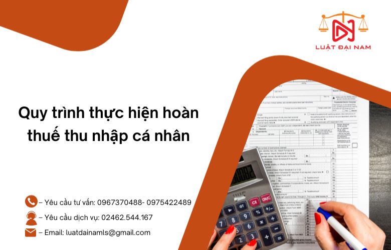 Quy trình thực hiện hoàn thuế thu nhập cá nhân