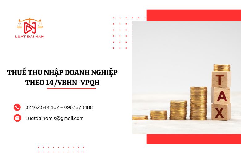 Thuế thu nhập doanh nghiệp theo 14/VBHN-VPQH