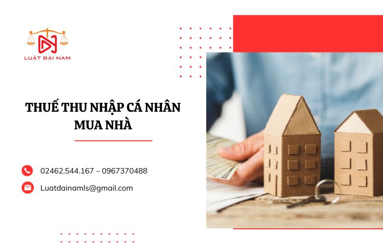 Thuế thu nhập cá nhân mua nhà