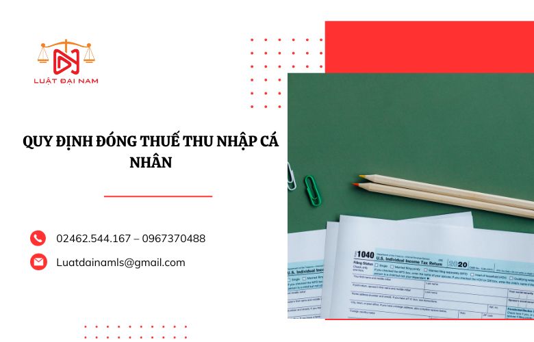 quy định đóng thuế thu nhập cá nhân