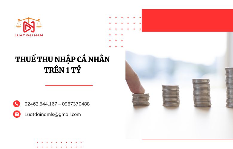 Thuế thu nhập cá nhân trên 1 tỷ