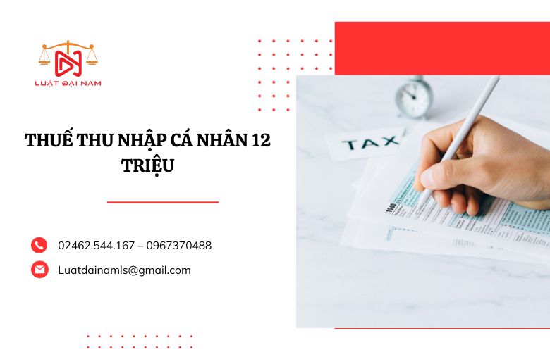 Thuế thu nhập cá nhân 12 triệu